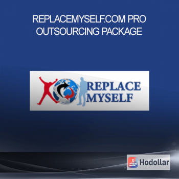 ReplaceMyself.com - Pro Outsourcing Package