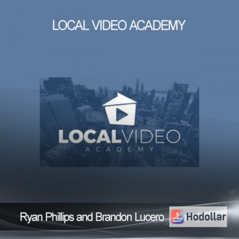 Ryan Phillips and Brandon Lucero – Local Video Academy
