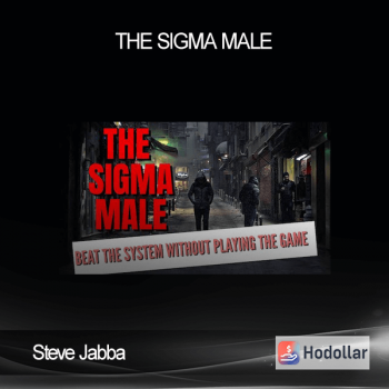 Steve Jabba – The Sigma Male