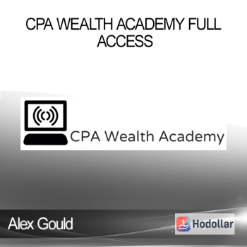 Alex Gould - CPA Wealth Academy Full Access