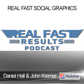 Daniel Hall and John Kremer - Real Fast Social Graphics