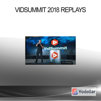 VidSummit 2018 Replays