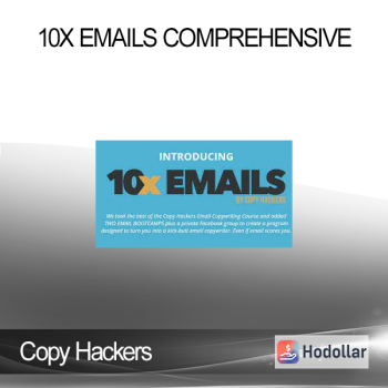 Copy Hackers - 10x Emails Comprehensive