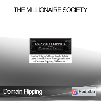 Domain Flipping By The Millionaire Society