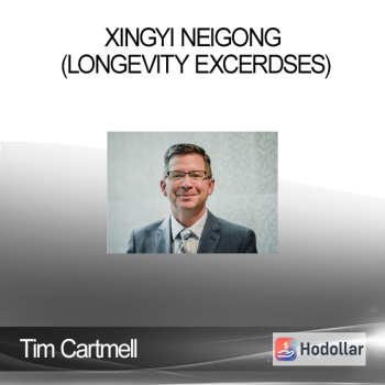 Tim Cartmell - XingYi NeiGong (Longevity Excerdses)
