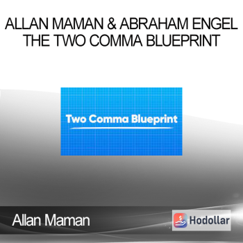 Allan Maman & Abraham Engel - The Two Comma Blueprint