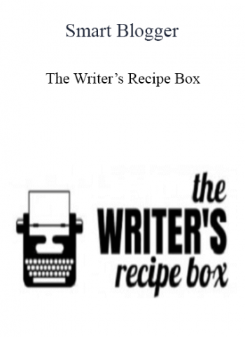 Smart Blogger - The Writer’s Recipe Box