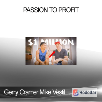 Gerry Cramer Mike Vestil - Passion To Profit