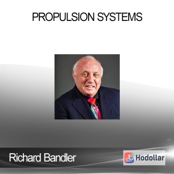Richard Bandler - Propulsion Systems