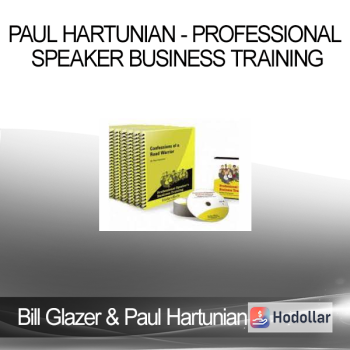 Bill Glazer & Paul Hartunian - Professional Speaker Business Training