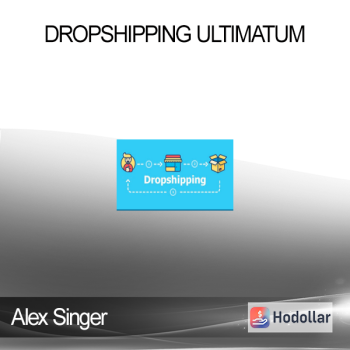 Alex Singer - Dropshipping Ultimatum