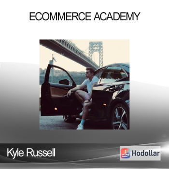 Kyle Russell - Ecommerce Academy