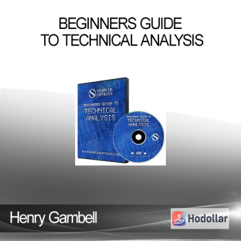 Henry Gambell - Beginners Guide To Technical Analysis