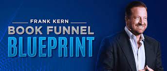 Ryan Deiss & Frank Kern – Funnel Blueprint