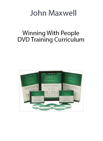 John Maxwell - Winning With People DVD Training Curriculum