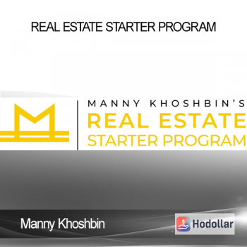 Manny Khoshbin - Real Estate Starter Program