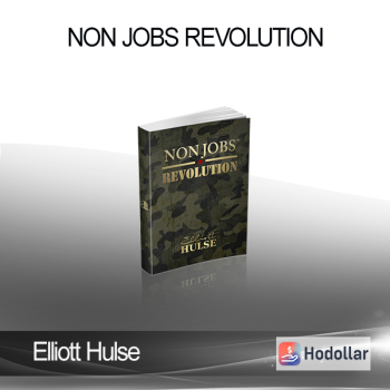 Elliott Hulse - Non Jobs Revolution