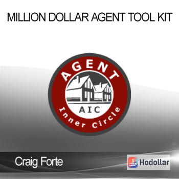 Craig Forte - Million Dollar Agent Tool Kit