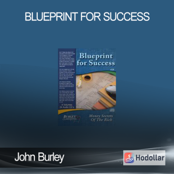 John Burley - Blueprint for Success