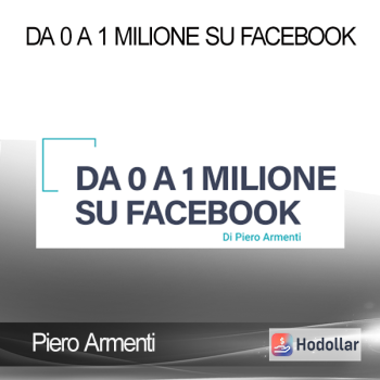 Piero Armenti - Da 0 A 1 Milione Su Facebook