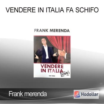 Frank merenda - Vendere In Italia Fa Schifo