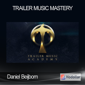 Daniel Beijbom - Trailer Music Mastery