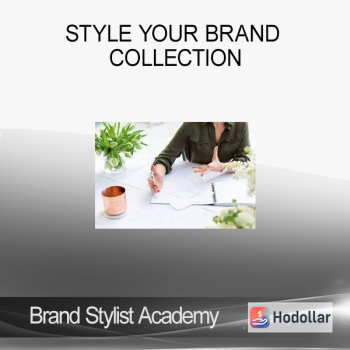 Brand Stylist Academy - Style your Brand Collection