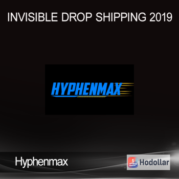 Hyphenmax - Invisible Drop Shipping 2019