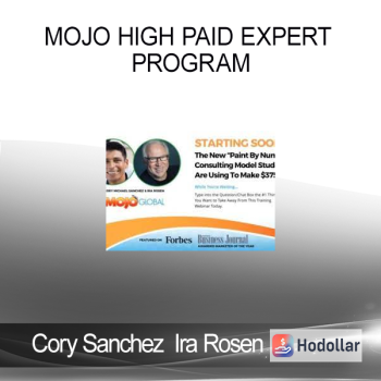 Cory Sanchez & Ira Rosen - Mojo High Paid Expert Program