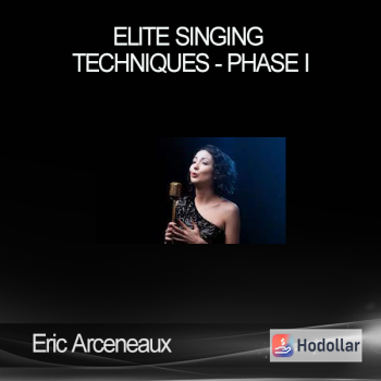 Eric Arceneaux - Elite Singing Techniques - Phase I
