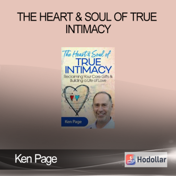 Ken Page - The Heart & Soul of True Intimacy