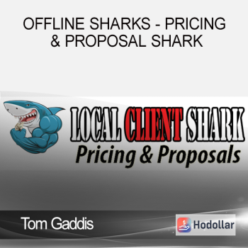 Tom Gaddis - Offline Sharks - Pricing & Proposal Shark