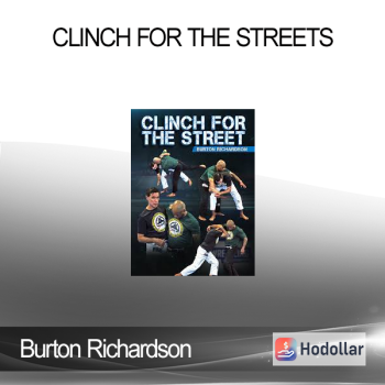 Burton Richardson - Clinch For The Streets