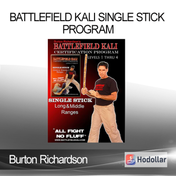 Burton Richardson - Battlefield Kali Single Stick Program