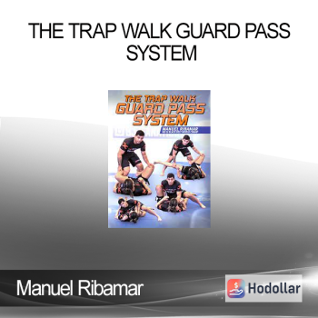 Manuel Ribamar - The Trap Walk Guard Pass System