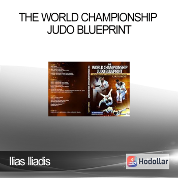Ilias Iliadis - The World Championship Judo Blueprint