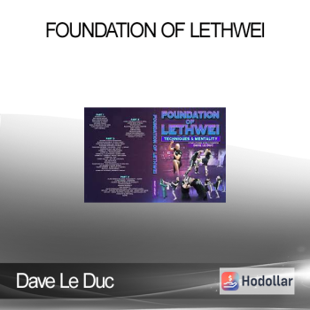 Dave Le Duc - Foundation of Lethwei