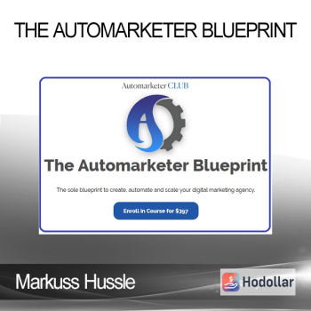 Markuss Hussle - The Automarketer Blueprint