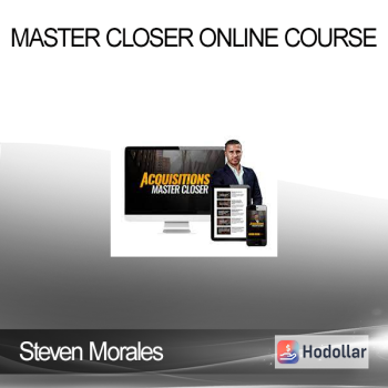 Steven Morales - Master Closer Online Course