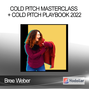 Bree Weber - Cold Pitch Masterclass + Cold Pitch Playbook 2022