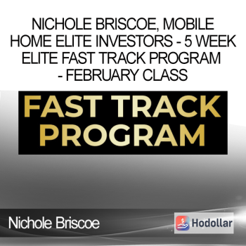 Nichole Briscoe, Mobile Home Elite Investors - 5 Week Elite Fast Track Program - February Class