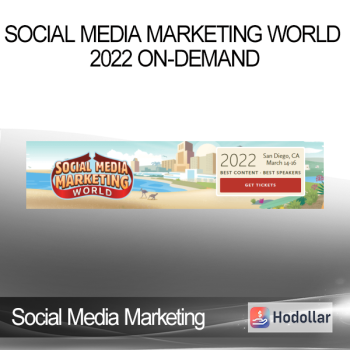 Social Media Marketing World 2022 On-Demand