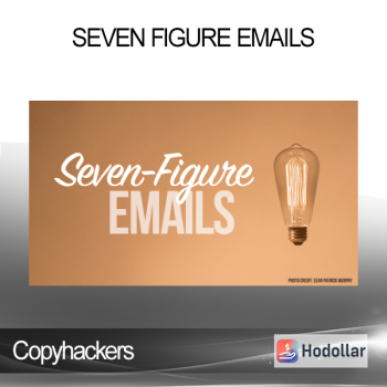 Copyhackers - Seven Figure Emails