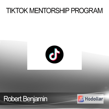 Robert Benjamin - TikTok Mentorship Program