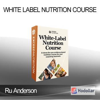 Ru Anderson - WHITE LABEL NUTRITION COURSE