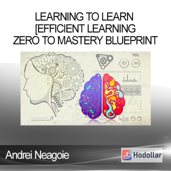 Andrei Neagoie – Learning to Learn [Efficient Learning]: Zero to Mastery Blueprint