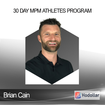 Brian Cain - 30 Day MPM Athletes Program