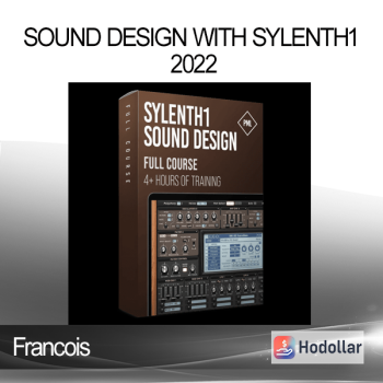 Francois - Sound Design with Sylenth1 2022