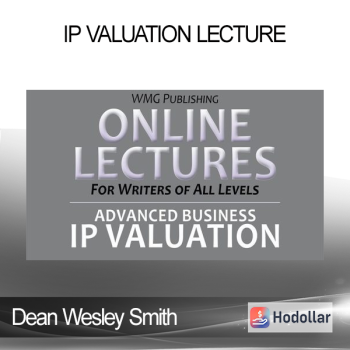 Dean Wesley Smith - IP Valuation Lecture
