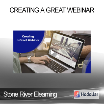 Stone River Elearning - Creating a Great Webinar
